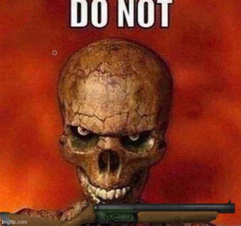 do not skeleton meme